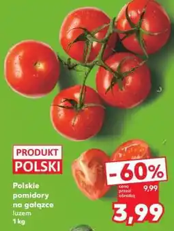Kaufland Polskie pomidory na gałązce, luzem 1 kg oferta
