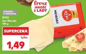 Kaufland RYKI Ser Morski 100 g oferta