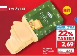 Kaufland MLEKPOL Ser Tylżycki 100 g oferta