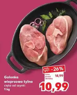 Kaufland Golonka wieprzowa tylna cięta od szynki 1 kg oferta