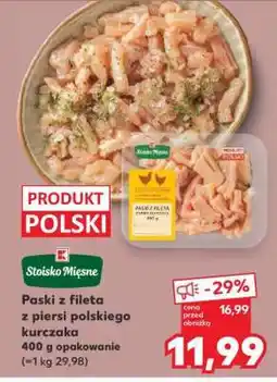 Kaufland Paski z fileta z piersi polskiego kurczaka 400 g opakowanie oferta
