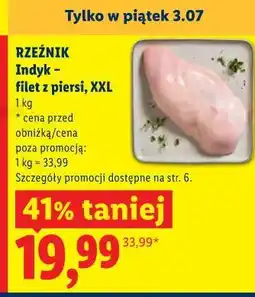 Lidl RZEŹNIK Indyk - filet z piersi, XXL oferta