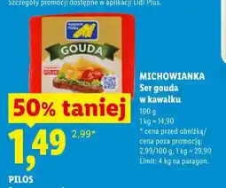 Lidl MICHOWIANKA Ser gouda w kawałku oferta