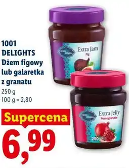 Lidl 1001 DELIGHTS Dżem figowy lub galaretka z granatu oferta