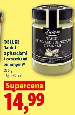 Lidl DELUXE Tahini z pistacjami i orzeszkami ziemnymi oferta