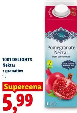 Lidl 1001 DELIGHTS Nektar z granatów oferta