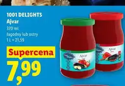 Lidl 1001 DELIGHTS Ajvar oferta