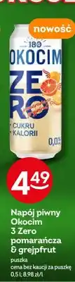Żabka Napój piwny bezalkoholowy Okocim 3 Zero pomarańcza & grejpfrut oferta