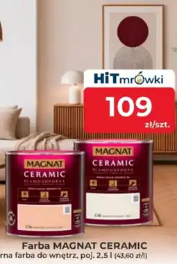 Mrówka Farba MAGNAT CERAMIC oferta