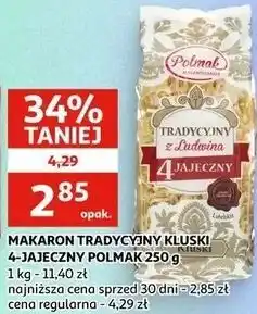 Auchan Makaron tradycyjny kluski 4-jajeczny Polmak oferta