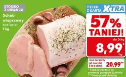 Kaufland Schab wieprzowy bez kości oferta