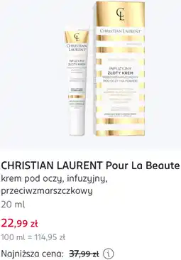 Rossmann CHRISTIAN LAURENT Pour La Beaute krem pod oczy, infuzyjny, przeciwzmarszczkowy oferta
