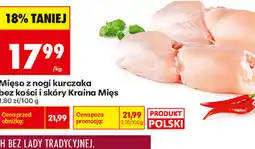 Biedronka Mięso z nogi kurczaka bez kości i skóry Kraina Mięs oferta