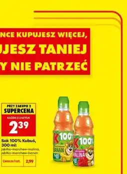 Biedronka Sok 100% Kubuś oferta