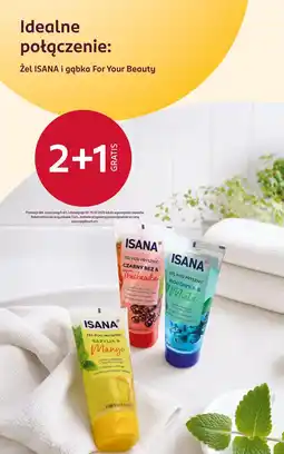 Rossmann Żel ISANA i gąbka For Your Beauty oferta