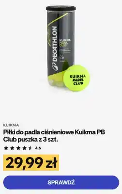 Decathlon Piłki do padla ciśnieniowe Kuikma PB Club oferta