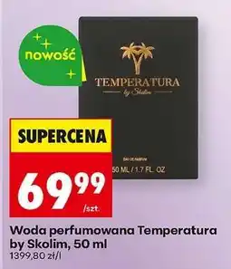 Biedronka Woda perfumowana Temperatura by Skolim, 50 ml oferta
