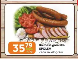 Społem Częstochowa Kiełbasa góralska Społem oferta