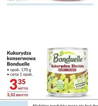 Makro Kukurydza konserwowa Bonduelle Złocista oferta