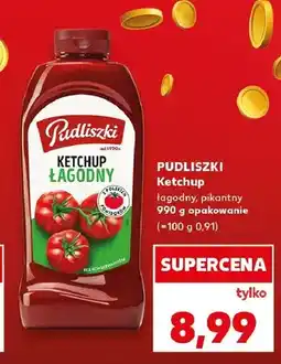 Kaufland Ketchup łagodny Pudliszki oferta