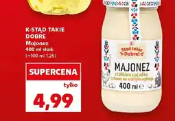 Kaufland Majonez K-Stąd Takie Dobre oferta
