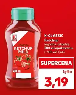Kaufland Ketchup K-Classic łagodny oferta