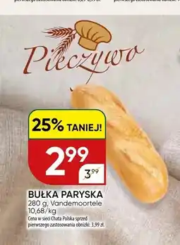 Chata Polska Bułka paryska Vandemoortele oferta