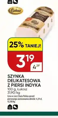 Chata Polska Szynka Delikatesowa z piersi indyka Łukosz oferta
