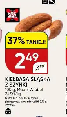 Chata Polska Kiełbasa Śląska z Szynki Madej Wróbel oferta