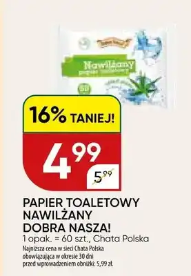 Chata Polska Papier toaletowy nawilżany Dobra Nasza! oferta