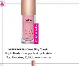 Hebe Róż w płynie do policzków Hebe Professional Silky Cheeks Pop Pink oferta