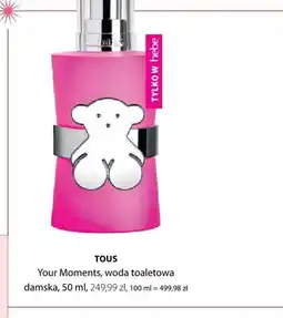 Hebe Woda toaletowa damska Tous Your Moments oferta