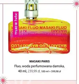 Hebe Woda perfumowana damska Masaki Paris Fluo oferta