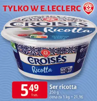 E.Leclerc Ser ricotta Croisés oferta