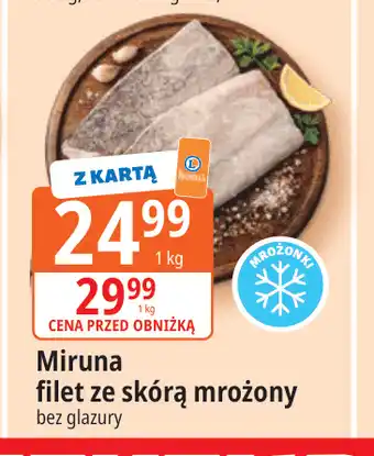 E.Leclerc Miruna filet ze skórą mrożony oferta