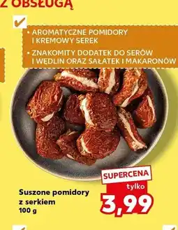 Kaufland Suszone pomidory z serkiem oferta