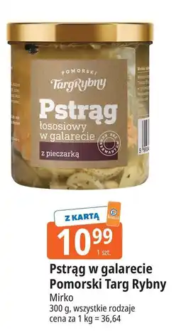 E.Leclerc Pstrąg w galarecie Pomorski Targ Rybny Mirko oferta