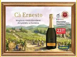 Makro Wino musujące Ca' Ernesto Prosecco Valdobbiadene DOCG białe półwytrawne oferta