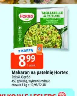 E.Leclerc Makaron na patelnię Tagliatelle ze szpinakiem Hortex Polski Ogród oferta