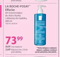 Hebe Żel oczyszczający do skóry tłustej i skłonnej do trądziku La Roche-Posay Effaclar oferta