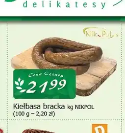 Cezar Delikatesy Kiełbasa bracka Nikpol oferta