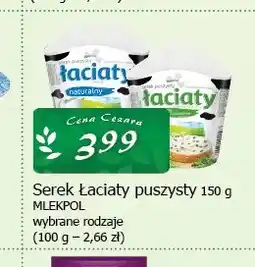 Cezar Delikatesy Serek Łaciaty puszysty Mlekpol oferta