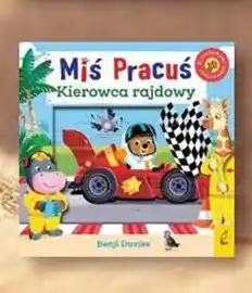 Biedronka Książka Miś Pracuś Kierowca rajdowy oferta
