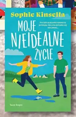 Biedronka Książka Moje nieidealne życie Sophie Kinsella Świat Książki oferta