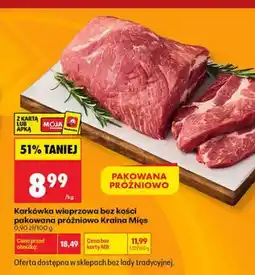 Biedronka Karkówka wieprzowa bez kości pakowana próżniowo Kraina Mięs oferta