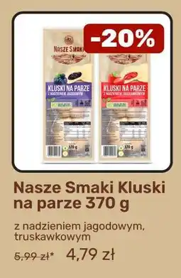 Biedronka Nasze Smaki Kluski na parze 370 g oferta
