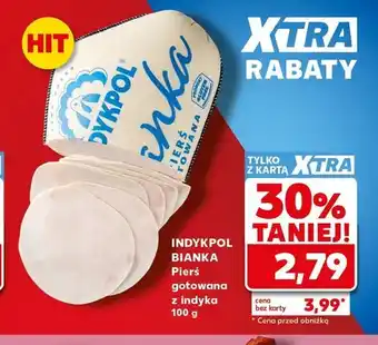Kaufland Pierś gotowana z indyka Bianka Indykpol oferta