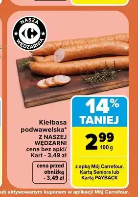 Carrefour Kiełbasa podwawelska Nasza Wędzarnia oferta