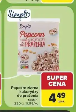 Carrefour Popcorn ziarna kukurydzy do prażenia Simpl oferta