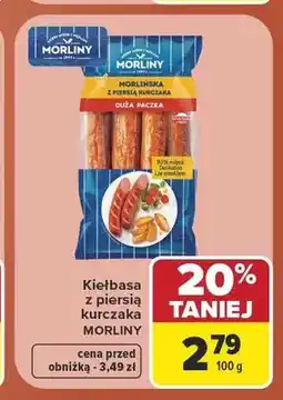 Carrefour Kiełbasa z piersią kurczaka Morliny oferta